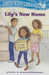 Lily's New Home (Confetti Kids #1)