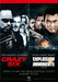 Crazy Six + Explosion imminente