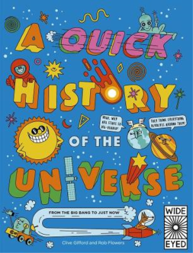 A Quick History of the Universe
