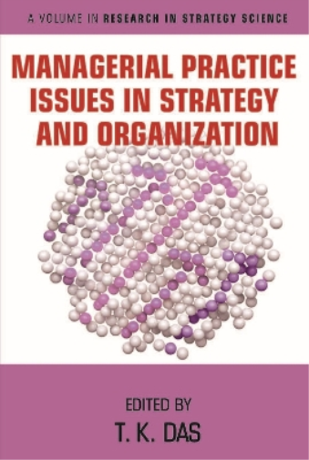 Managerial Practice Issues in Strategy and Organization