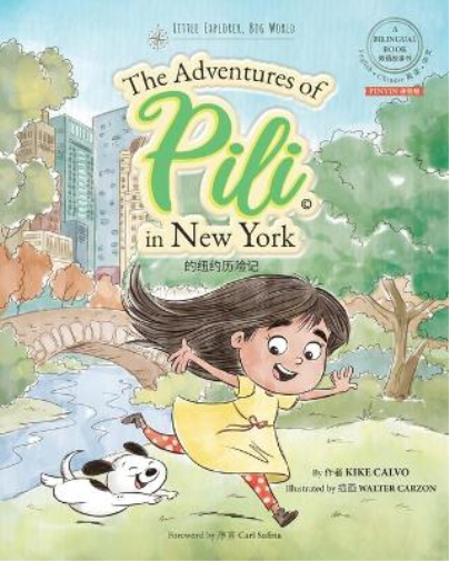 Pinyin The Adventures of Pili in New York. Dual Language Chinese Books for Children. Bilingual English Mandarin 拼音版
