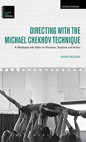 Directing with the Michael Chekhov Technique