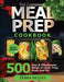 The Complete Meal Prep Cookbook