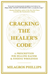 Cracking the Healer's Code