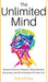 The Unlimited Mind