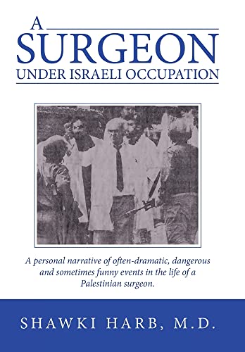 A Surgeon Under Israeli Occupation