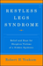 Restless Legs Syndrome