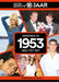 Mijn Eerste 18 Jaar 1953 (1953 Tot 1971)
