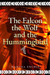 The Falcon, the Wolf, and the Hummingbird