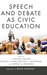 Speech & Debate As Civic Educa
