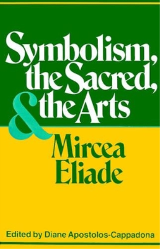 Symbolism, the Sacred, and the Arts