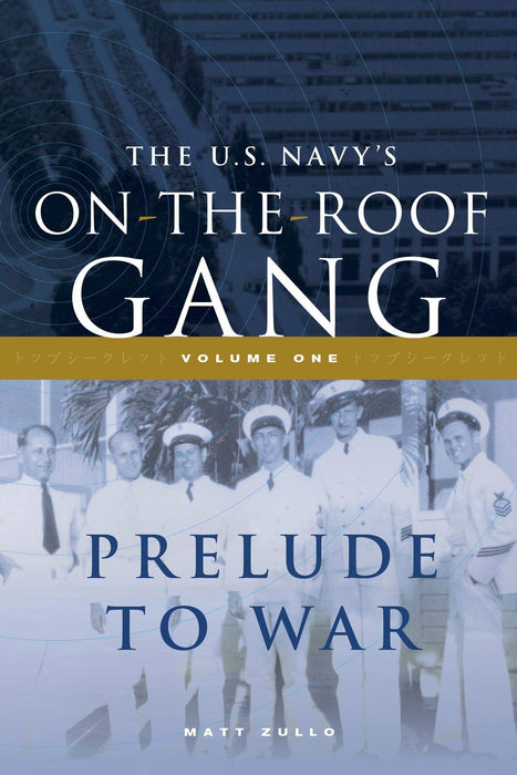 The US Navy's On-the-Roof Gang