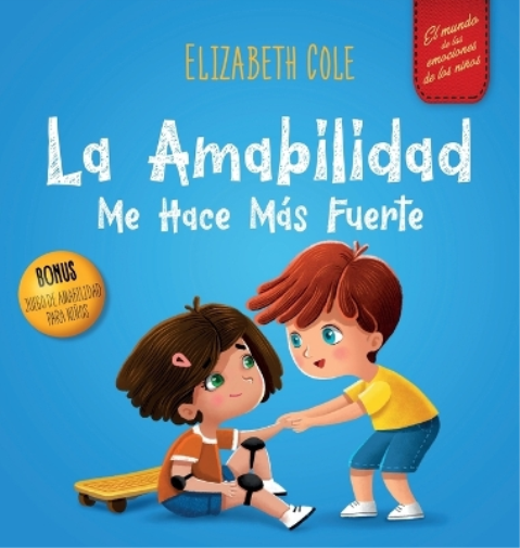 La amabilidad me hace más fuerte