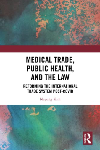 Medical Trade, Public Health, and the Law