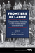 Frontiers of Labor
