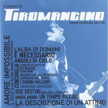 Il Meglio Di Tiromancino