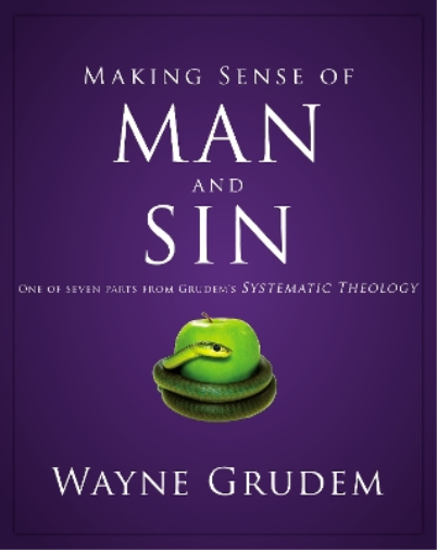 Making Sense of Man and Sin