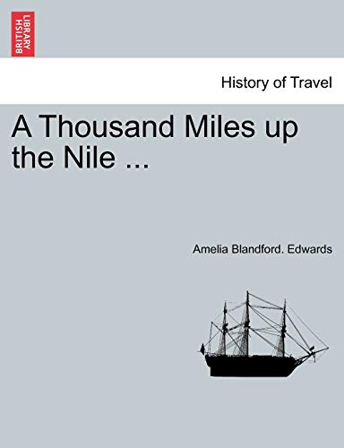 A Thousand Miles up the Nile ...
