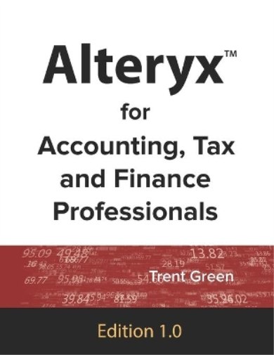 Alteryx for Accounting, Tax and Finance Professionals