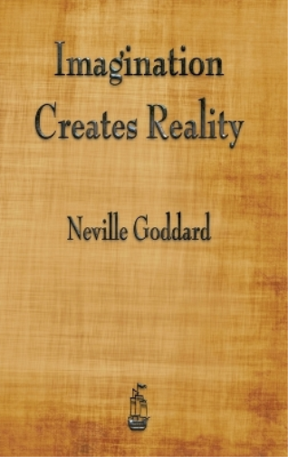 Imagination Creates Reality