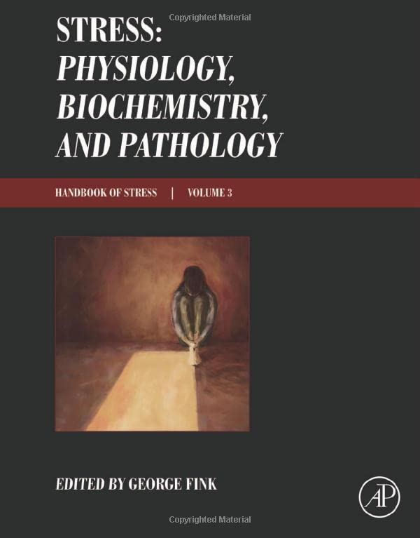 Stress: Physiology, Biochemistry, and Pathology