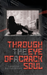 Through the Eye of a Crack Soul