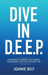 Dive in D.E.E.P.