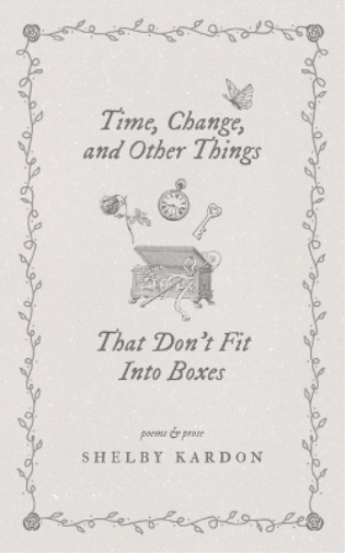 Time, Change, and Other Things That Don't Fit Into Boxes