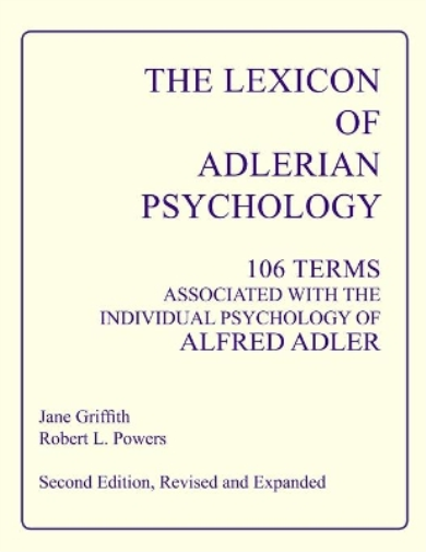 The Lexicon of Adlerian Psychology
