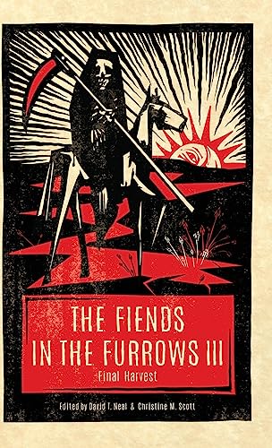 The Fiends in the Furrows III