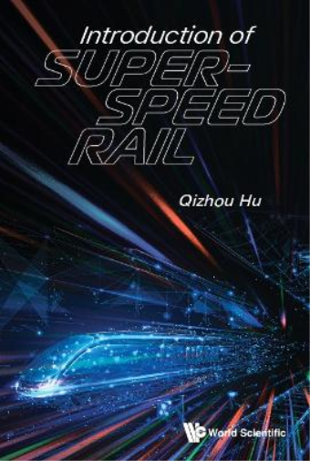 Introduction Of Super-speed Rail