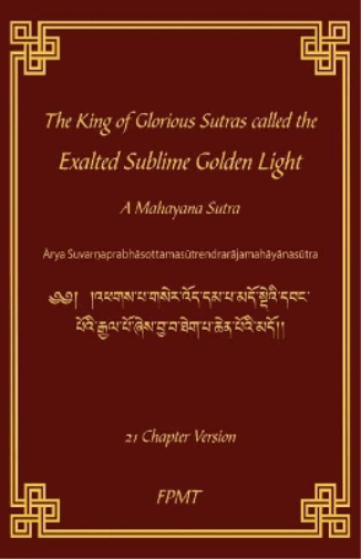 The King of Glorious Sutras called the Exalted Sublime Golden Light