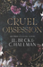 Cruel Obsession