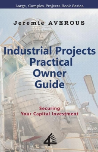 Industrial Projects Practical Owner Guide