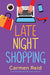 Late Night Shopping