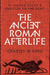 The Ancient Roman Afterlife