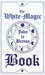 The White-Magic Book