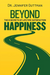 Beyond Happiness