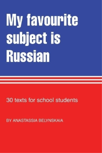 My Favourite Subject Is Russian