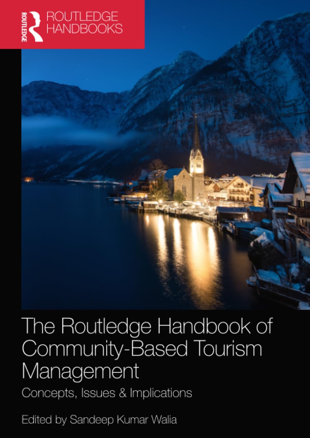 The Routledge Handbook of Community Based Tourism Management