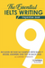 The Essential Ielts Writing Preparation Book