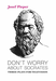 Don`t Worry about Socrates – Three Plays for Television