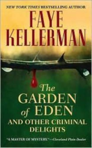 The Garden of Eden and Other Criminal Delights