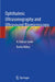Ophthalmic Ultrasonography and Ultrasound Biomicroscopy