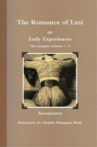 The Romance of Lust, or Early Experiences