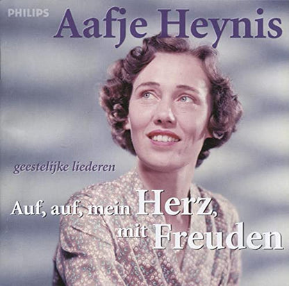 Aafje Heynis - Auf Auf, Mein Herz, Mit Freuden