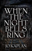 When the Night Bells Ring