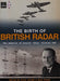 The Birth of British Radar