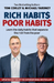 Rich Habits Poor Habits