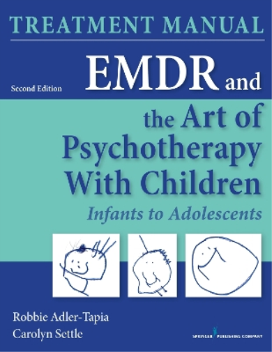 EMDR and the Art of Psychotherapy with Children